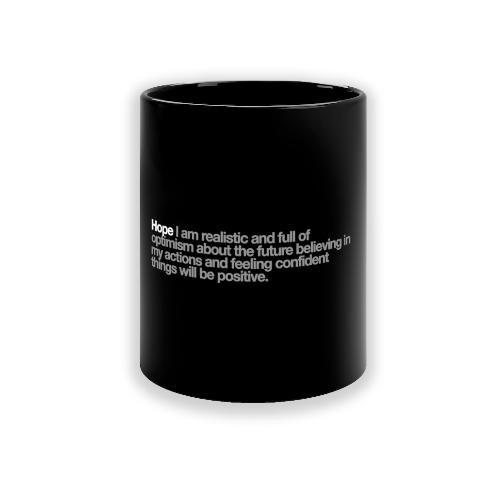 Hope Ceramic Mug in Black - 11oz/325ml freeshipping - VALUES.INK