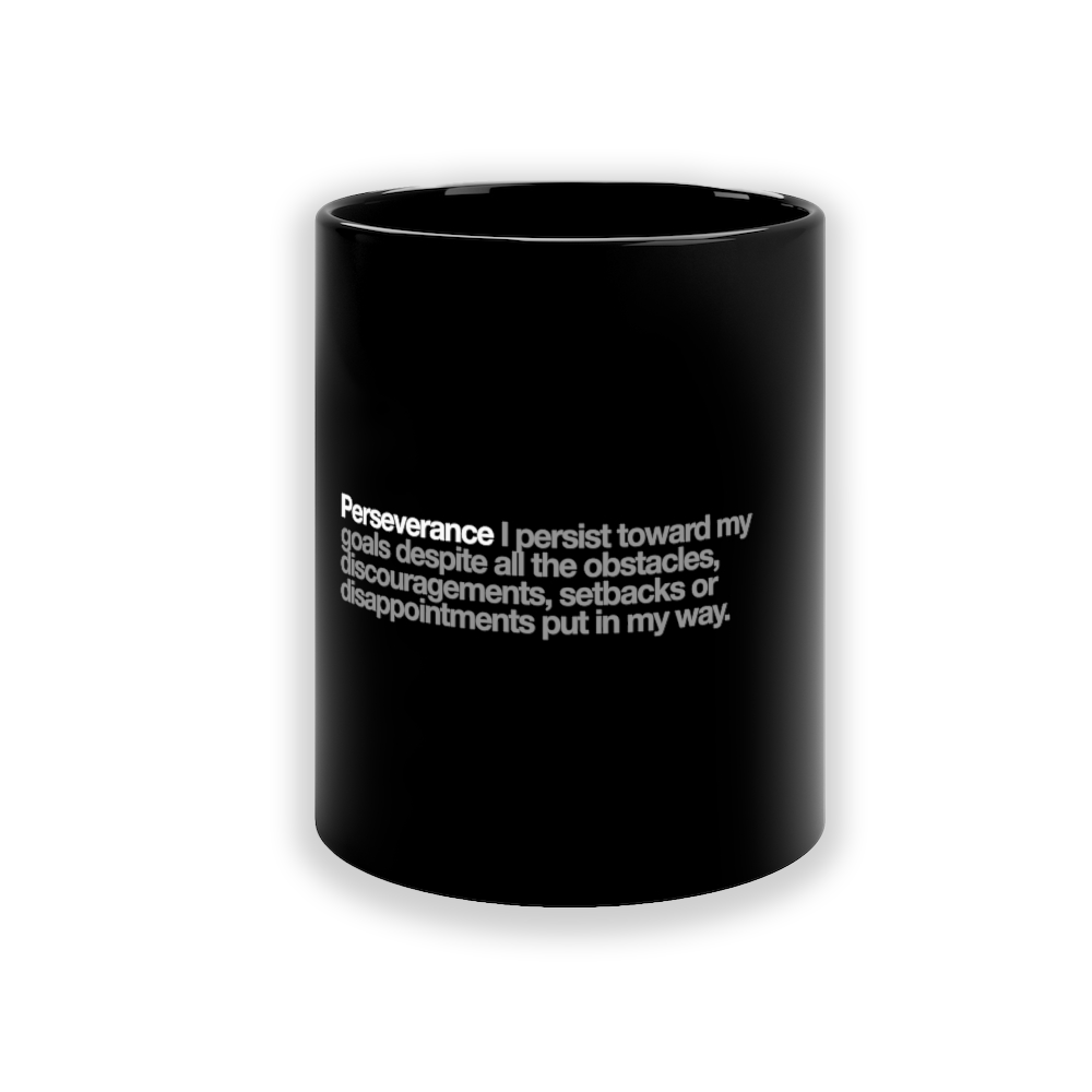 Perseverance Ceramic Mug in Black - 11oz/325ml freeshipping - VALUES.INK